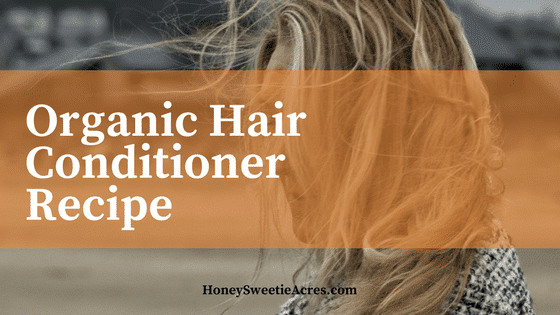 DIY Organic Hair Conditioner Recipe